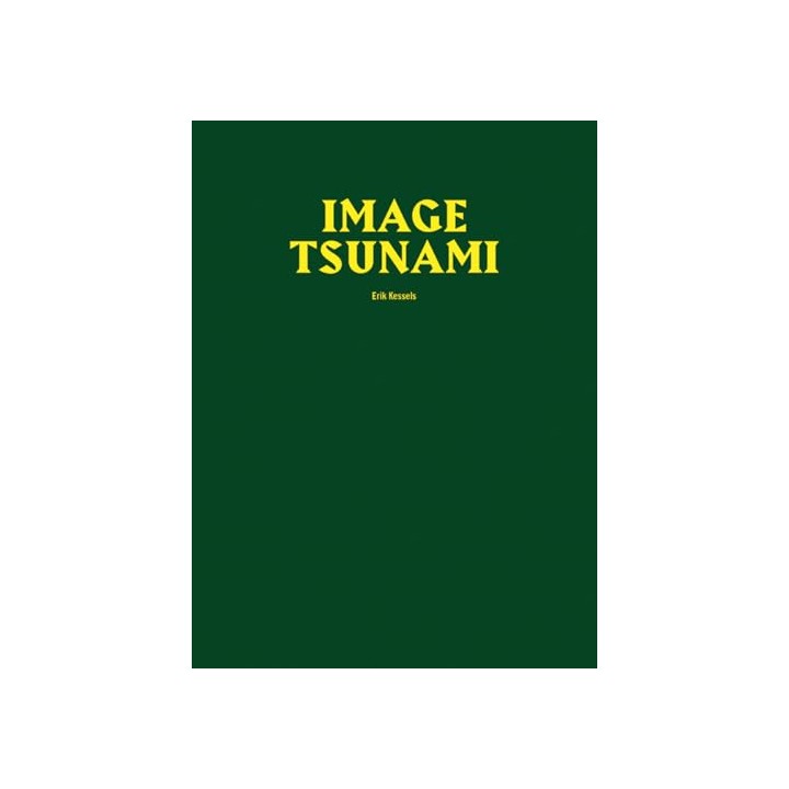image tsunami - Erik Kessels